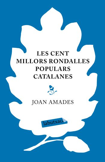 Les cent millors rondalles populars catalanes – Joan Amades